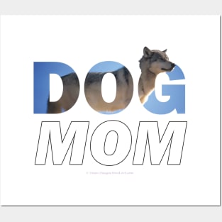 Dog Mom - husky oil painting wordart Posters and Art